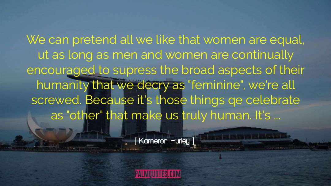 Feminism Gender quotes by Kameron Hurley