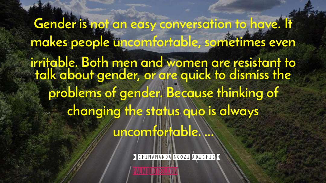 Feminism Gender quotes by Chimamanda Ngozi Adichie