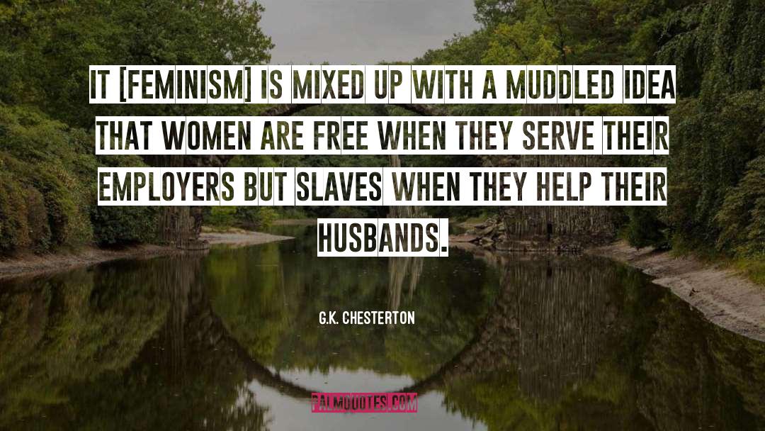 Feminism quotes by G.K. Chesterton