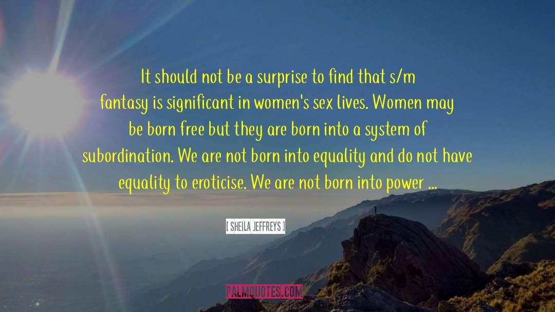Feminism Sex quotes by Sheila Jeffreys