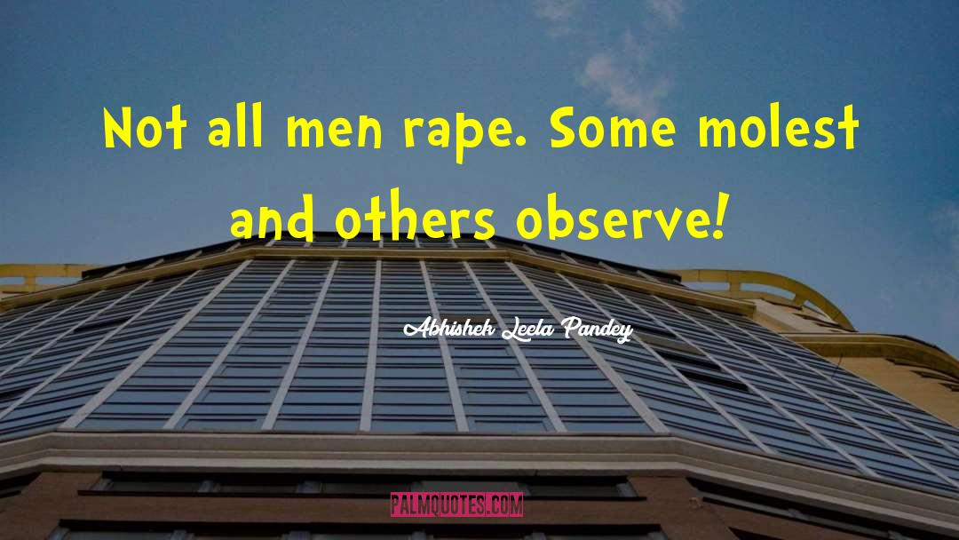 Feminism Society quotes by Abhishek Leela Pandey