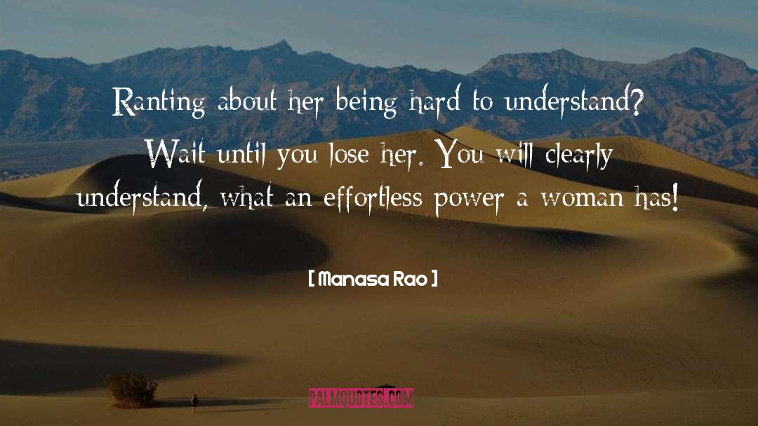 Feminism Woman Submission quotes by Manasa Rao
