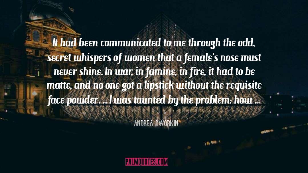 Feminism Women In Literature quotes by Andrea Dworkin