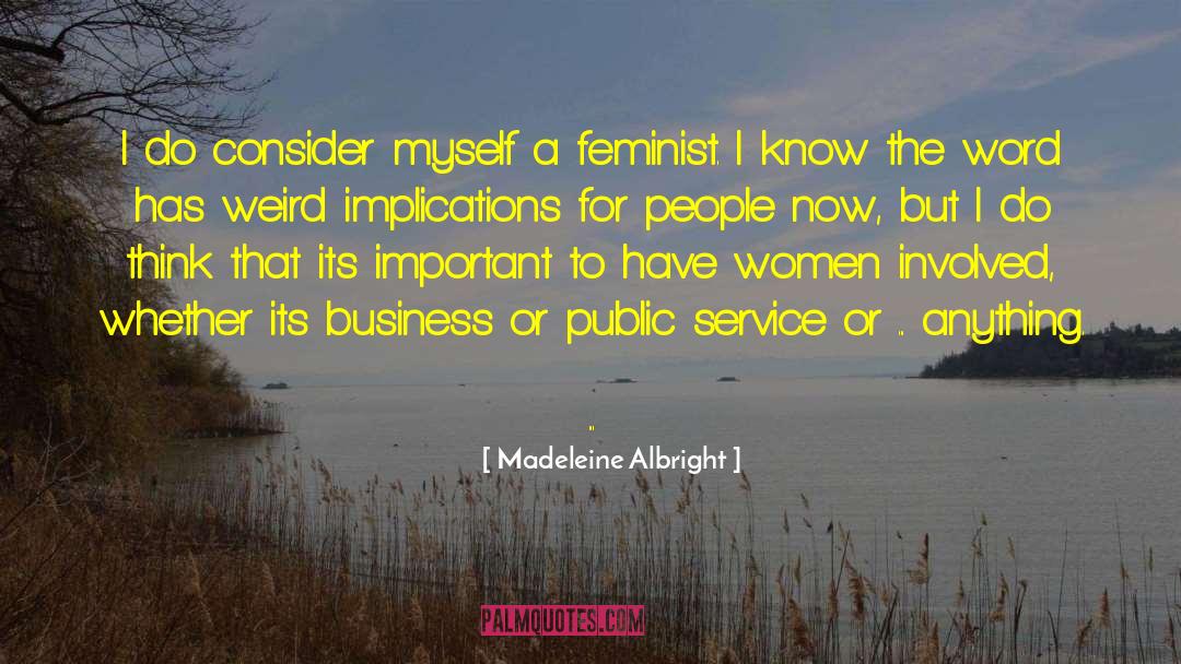 Feminist Blog quotes by Madeleine Albright