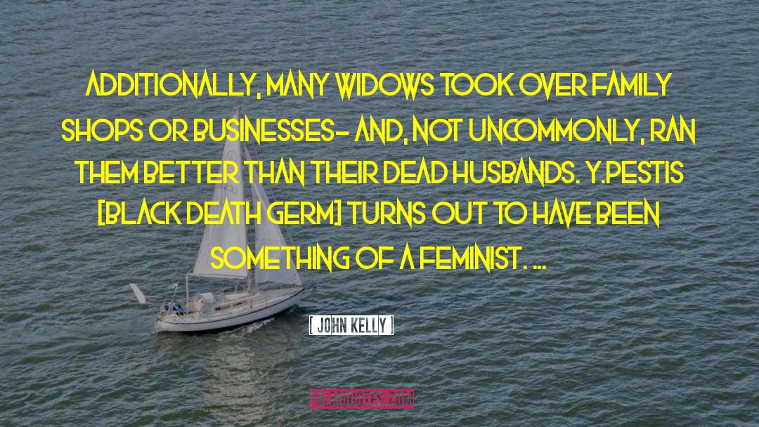 Feminist Memoir quotes by John Kelly