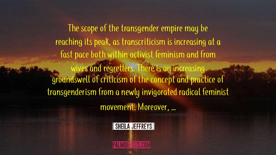 Feminist Movement quotes by Sheila Jeffreys