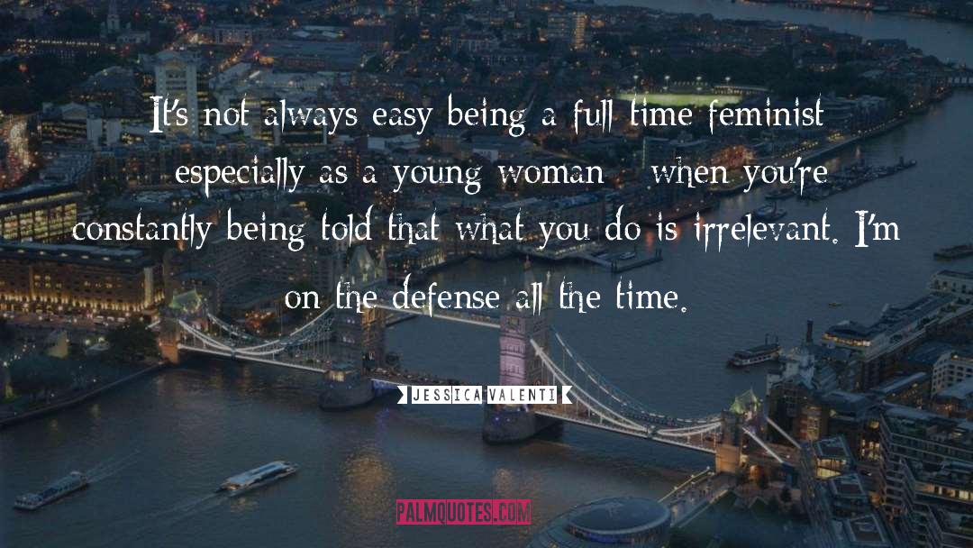 Feminist quotes by Jessica Valenti