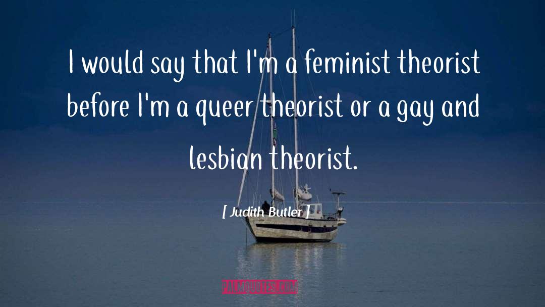 Feminist quotes by Judith Butler