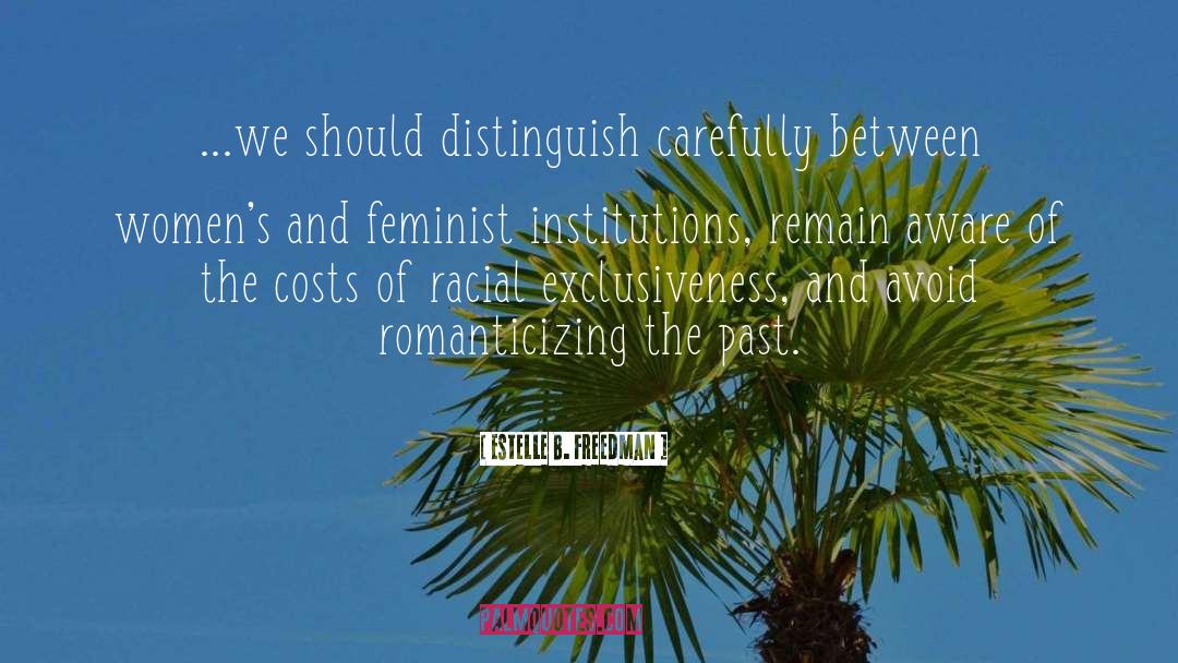 Feminist quotes by Estelle B. Freedman