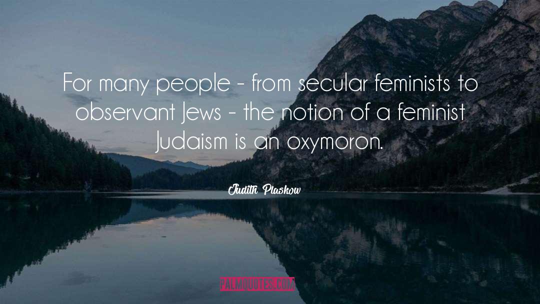 Feminist quotes by Judith Plaskow