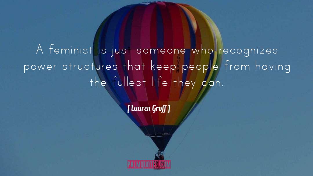 Feminist quotes by Lauren Groff