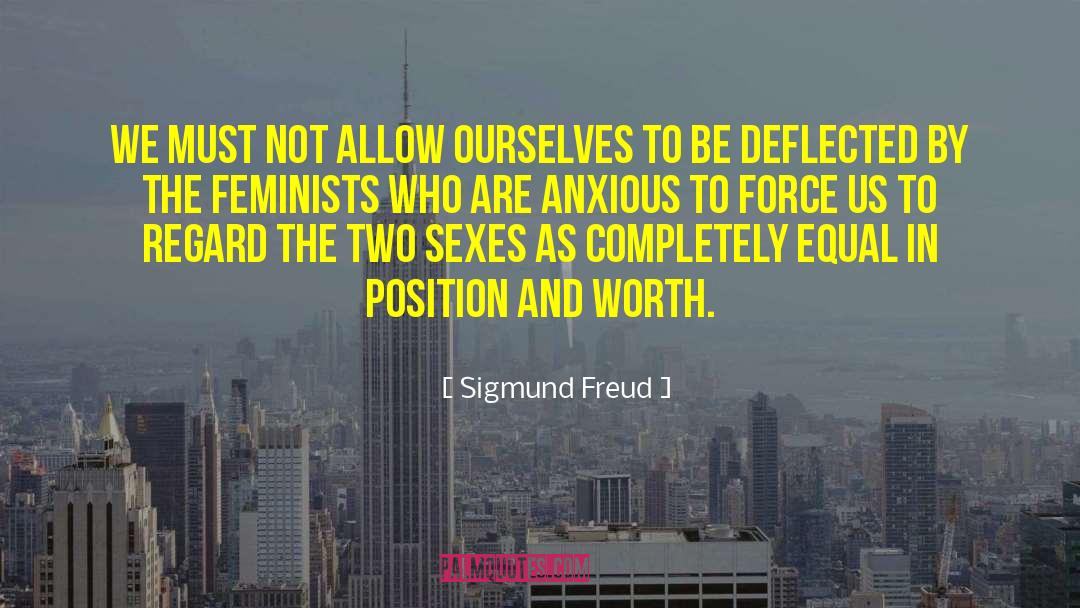 Feminist Sex quotes by Sigmund Freud