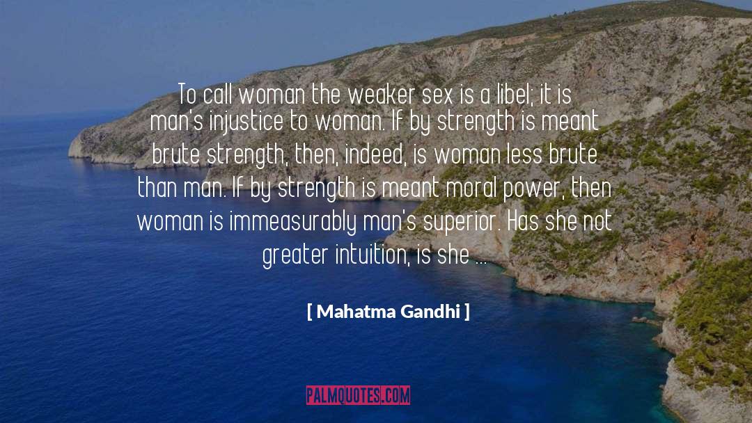 Feminist Sex quotes by Mahatma Gandhi