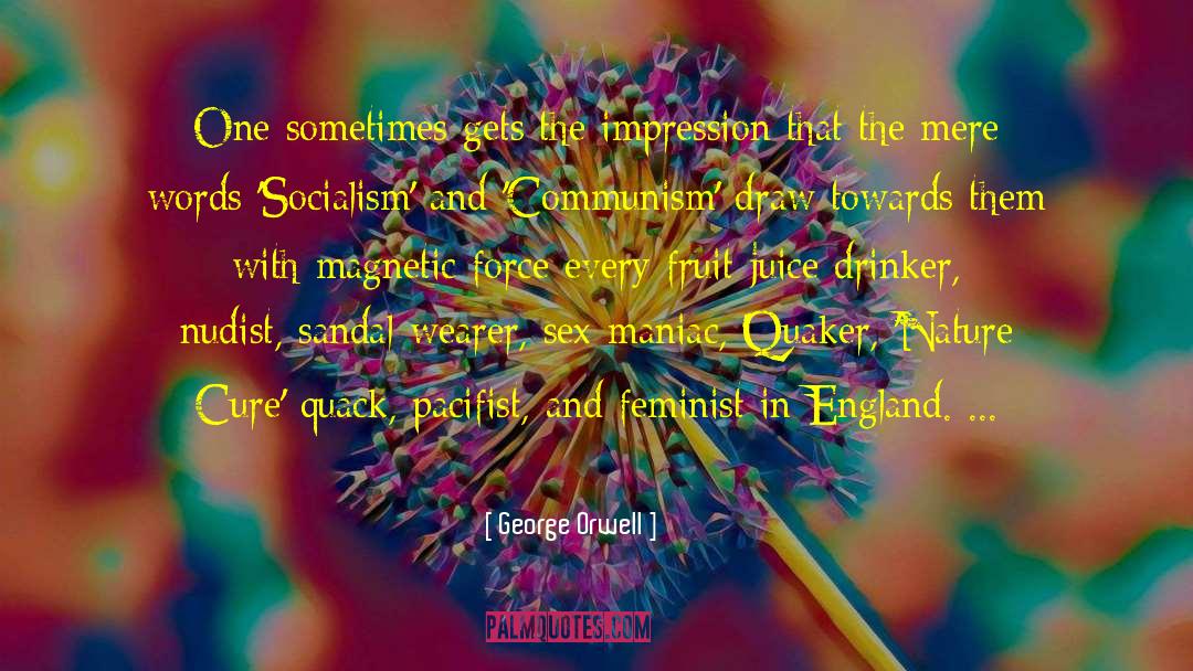 Feminist Sex quotes by George Orwell