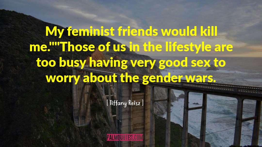 Feminist Sex quotes by Tiffany Reisz