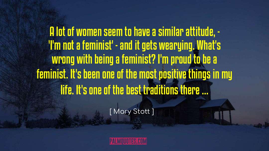 Feminist Sex quotes by Mary Stott