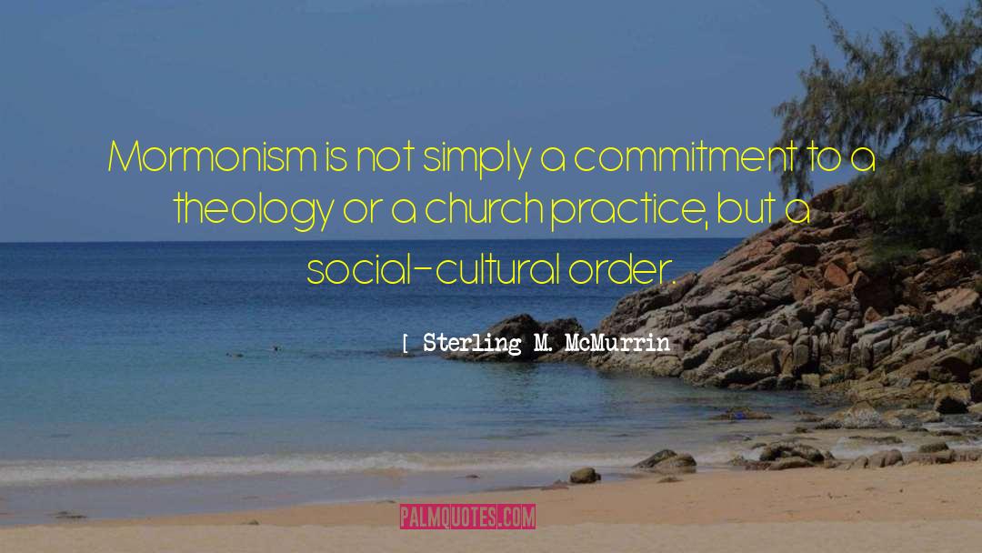 Feminist Theology quotes by Sterling M. McMurrin