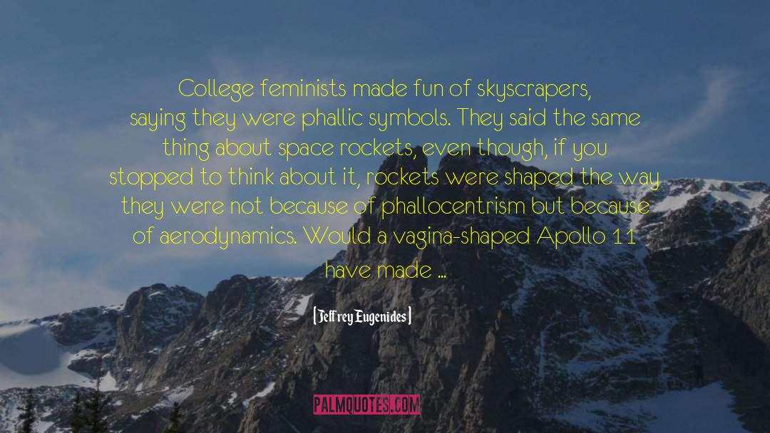 Feminists quotes by Jeffrey Eugenides