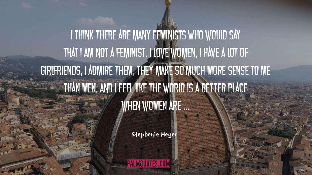 Feminists quotes by Stephenie Meyer