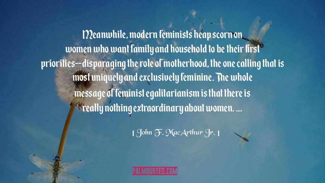 Feminists quotes by John F. MacArthur Jr.