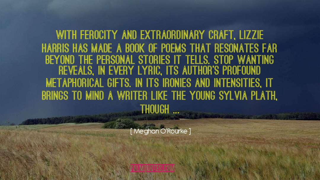 Feminsit Writer quotes by Meghan O'Rourke