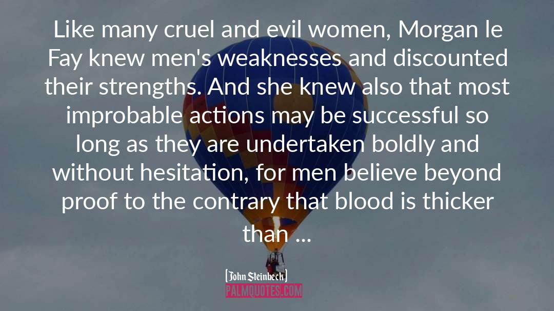 Femme Fatale quotes by John Steinbeck
