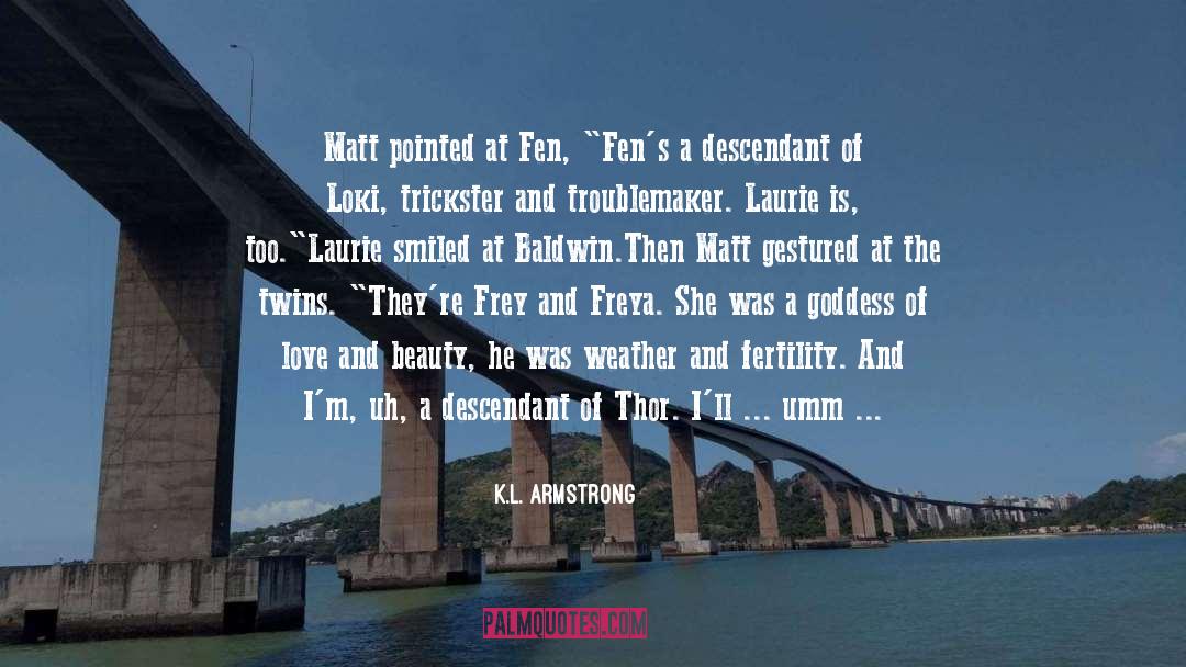 Fen And Tatijana quotes by K.L. Armstrong