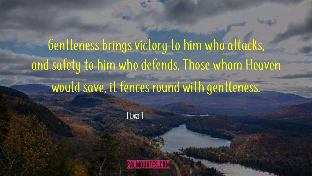 Fences quotes by Laozi