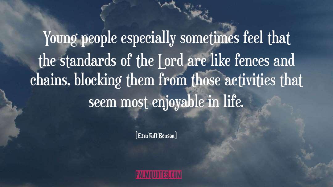 Fences quotes by Ezra Taft Benson