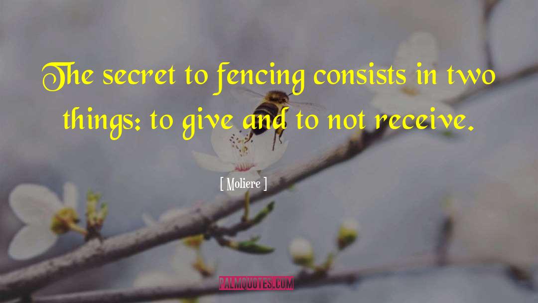 Fencing quotes by Moliere