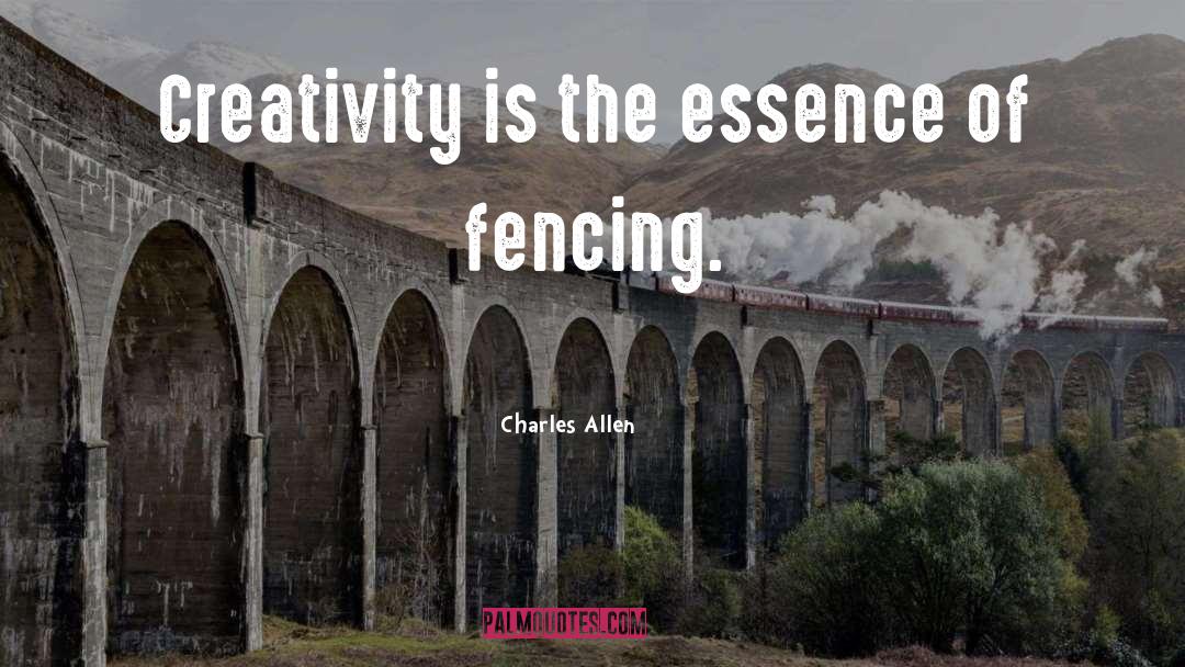 Fencing quotes by Charles Allen