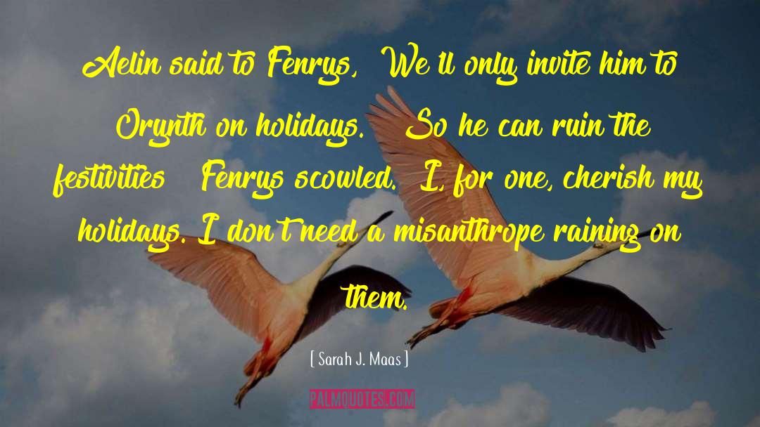 Fenrys quotes by Sarah J. Maas