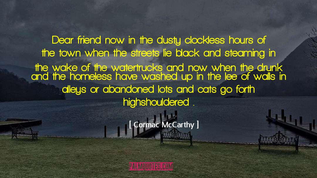 Feral Cats quotes by Cormac McCarthy