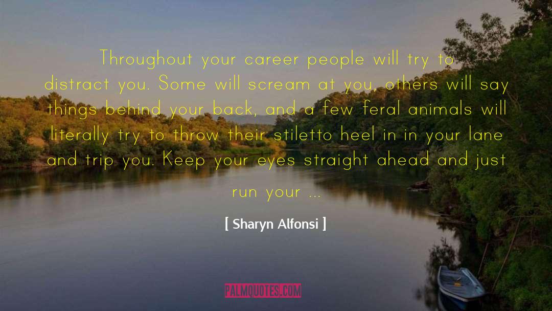 Feral quotes by Sharyn Alfonsi