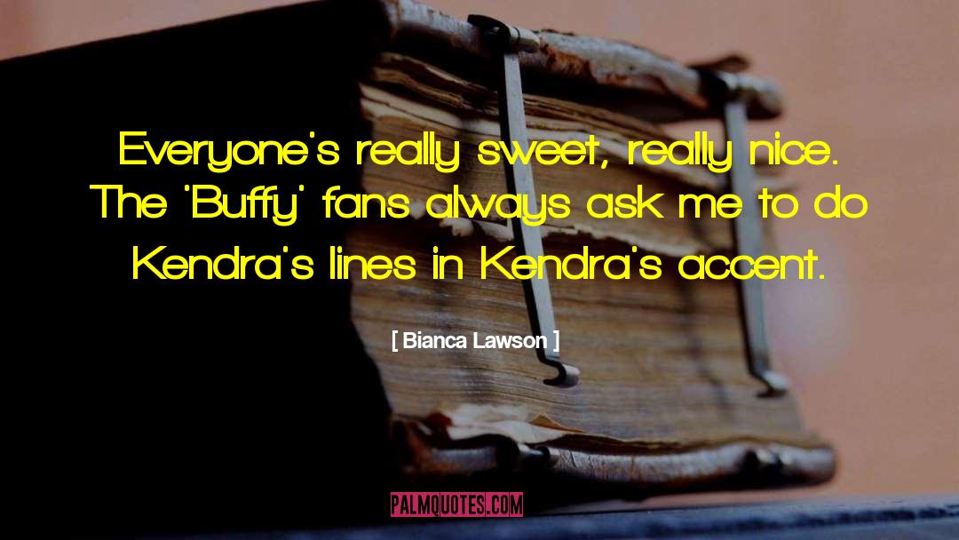 Ferdinard Senyo Lawson quotes by Bianca Lawson