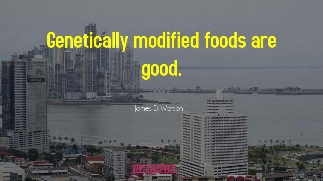 Fermented Foods quotes by James D. Watson