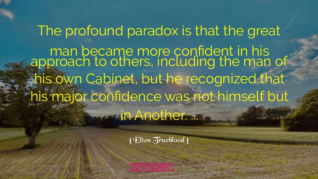 Fermi Paradox quotes by Elton Trueblood