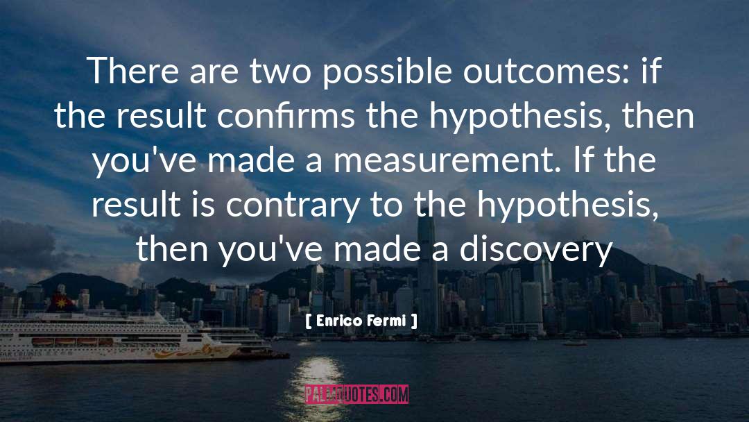 Fermi quotes by Enrico Fermi