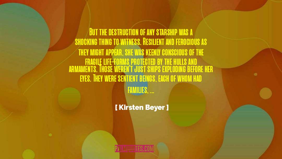 Ferocious quotes by Kirsten Beyer