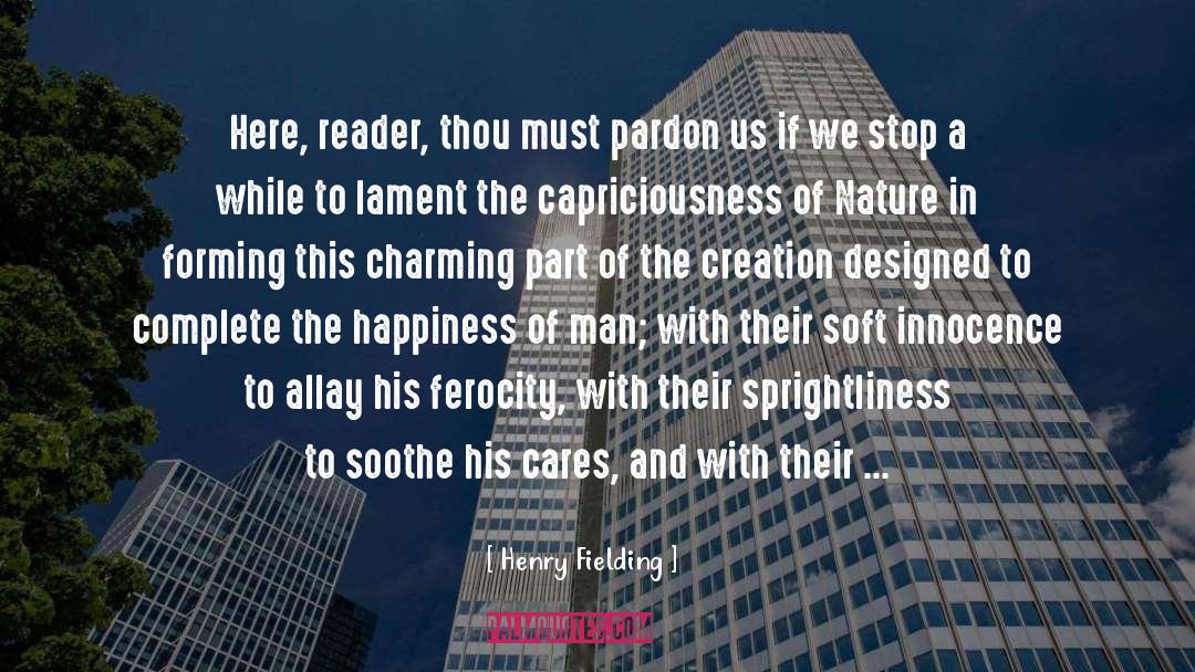 Ferocity quotes by Henry Fielding