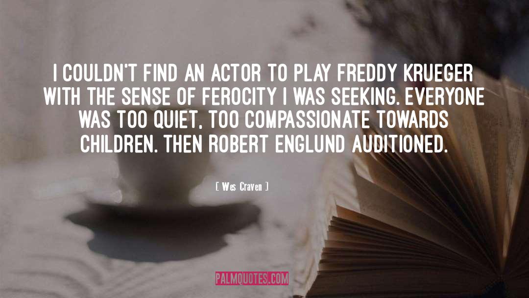 Ferocity quotes by Wes Craven