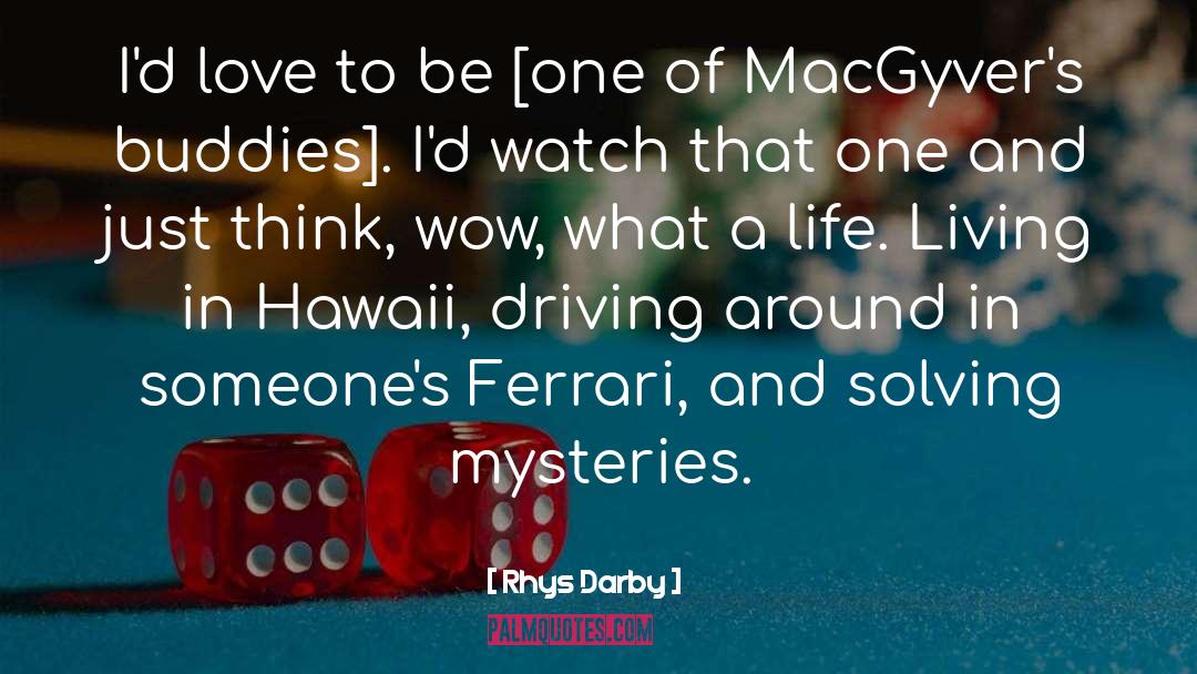 Ferrari quotes by Rhys Darby