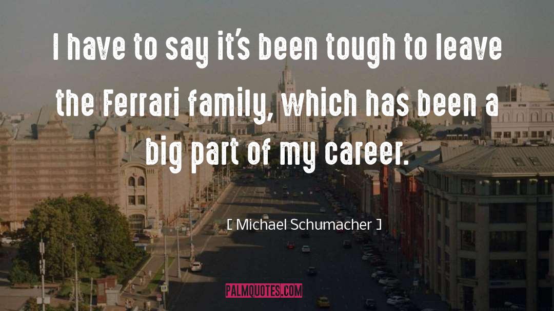 Ferrari quotes by Michael Schumacher