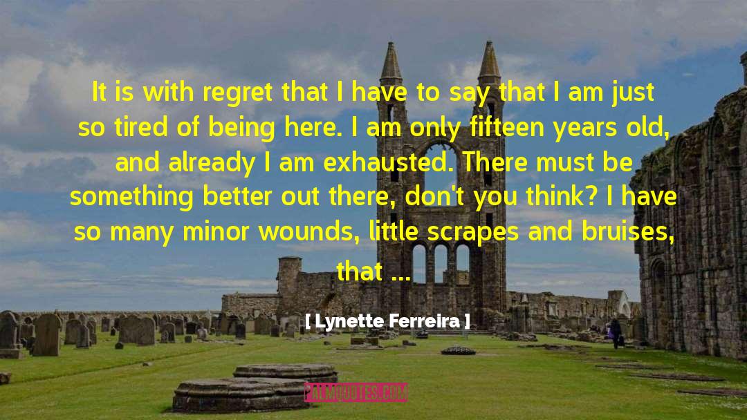 Ferreira quotes by Lynette Ferreira