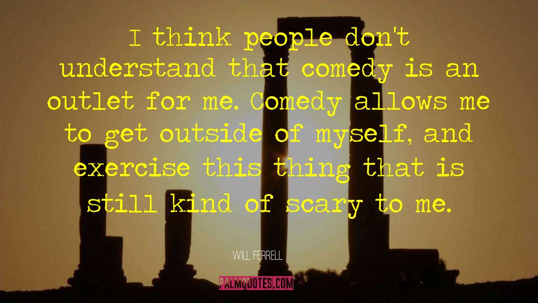 Ferrell quotes by Will Ferrell