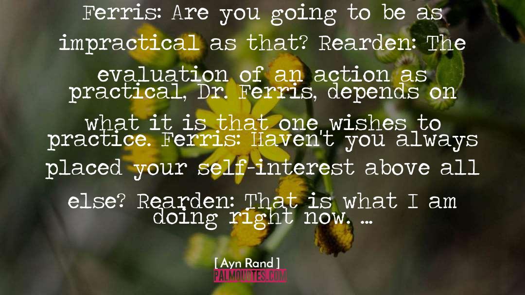 Ferris And Sloane quotes by Ayn Rand