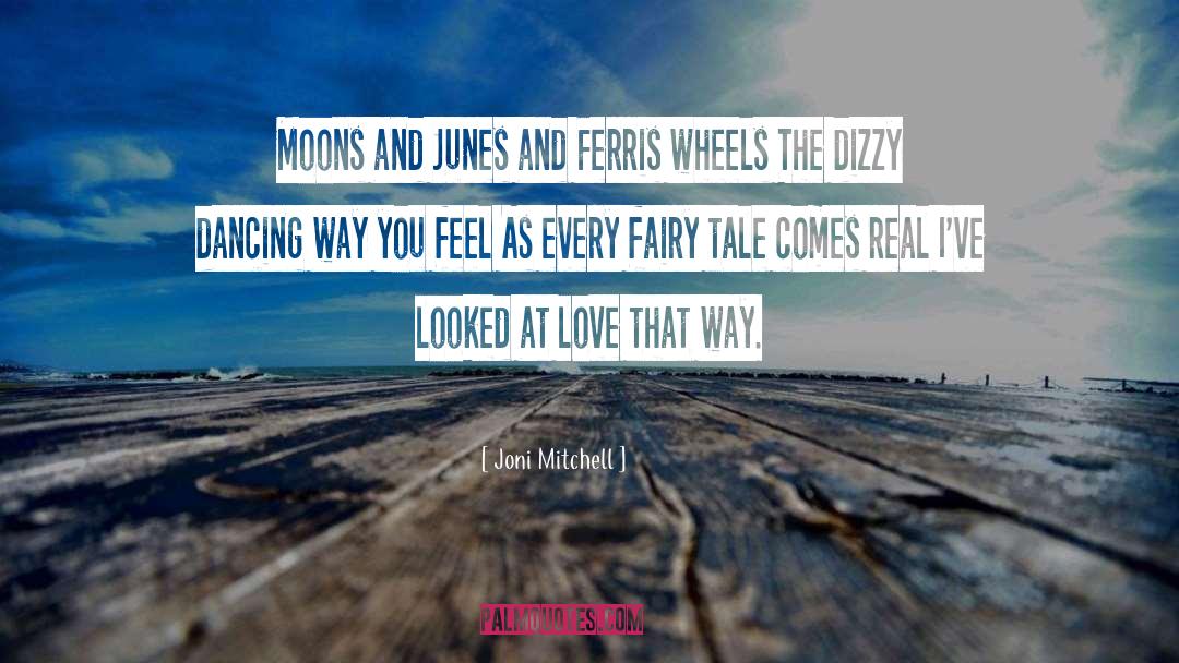 Ferris quotes by Joni Mitchell