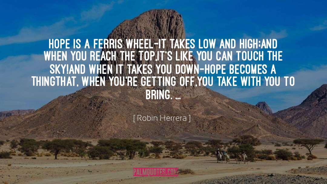 Ferris quotes by Robin Herrera