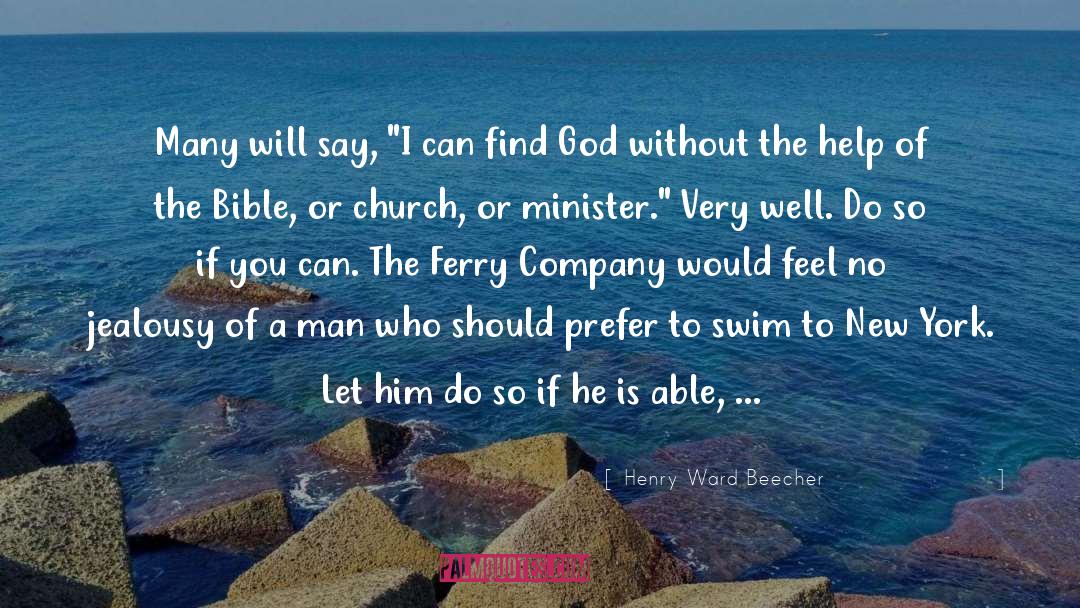 Ferry quotes by Henry Ward Beecher