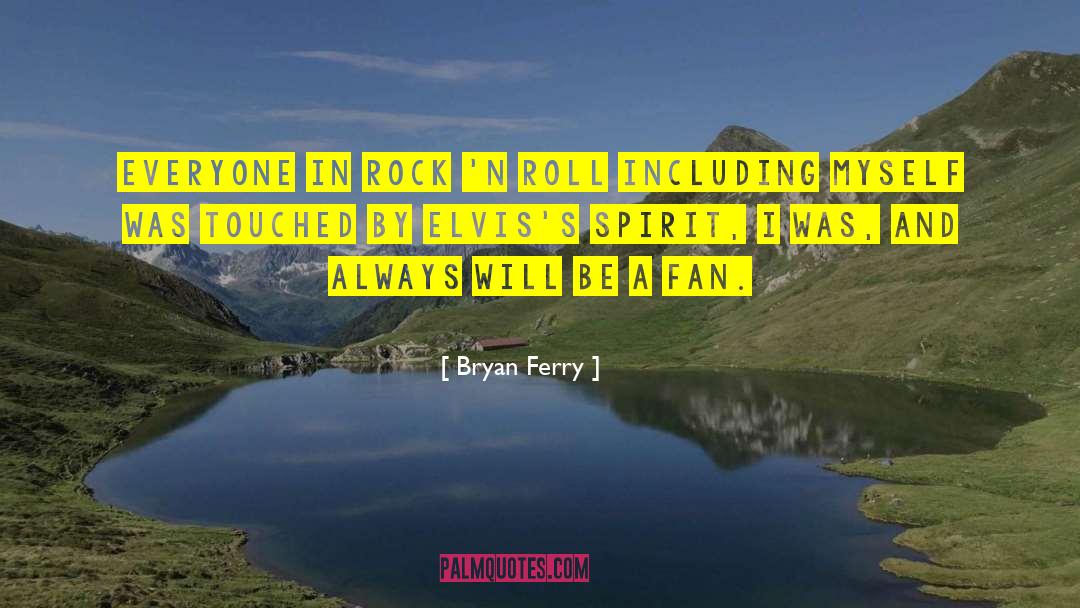 Ferry quotes by Bryan Ferry